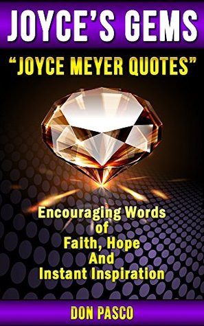 of Joyce Meyer Quotes (You Can Begin Again, Battlefield of the Mind ...