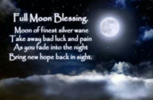 Full moon blessings