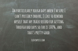On particularly rough days. » I Love My LSI #inspirational #quote