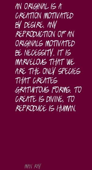 Man Ray quotation about originality