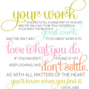 Steve Jobs quote about loving your work