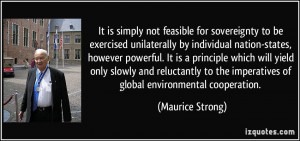 It is simply not feasible for sovereignty to be exercised unilaterally ...
