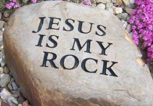 Jesus is my rock