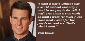 Tom Cruise Quotes