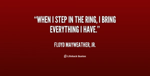 floyd mayweather jr quotes i m always going to love my father floyd ...