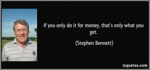 More Stephen Bennett Quotes