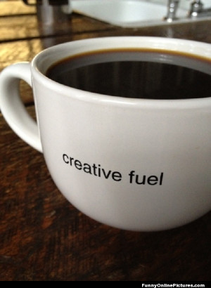 ... of a coffee cup with a funny little quote for all the coffee lovers