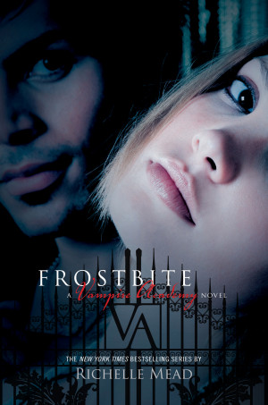 Title & Author : Frostbite (Vampire Academy, Book 2) by Richelle Mead