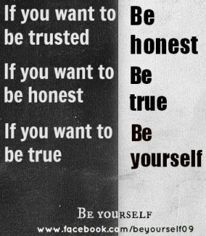 Trust and honesty quote via www.Facebook.com/BeYourself09