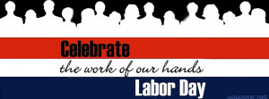 Celebrate Labor Day Facebook Cover