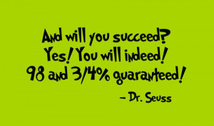 ... this image include: dr seuss, inspiration, motivation, quote and seuss