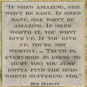 Back > Gallery For > Bob Marley Quote If Shes Amazing