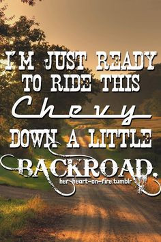 ... girls, country music quotes, countri music, chevi girl, countri girl