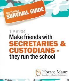 Back to School Tip #204 : Make friends with secretaries and custodians ...