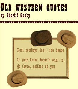 Old Western Sayings http://elkabayo.com/