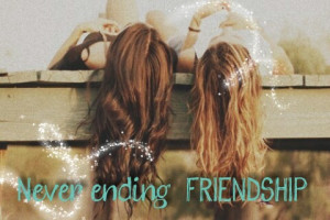 Never Ending Friendship