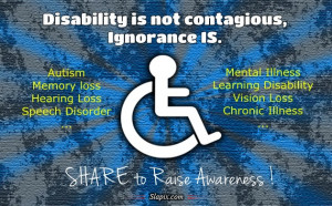Disability is not contagious | Others on Slapix.com
