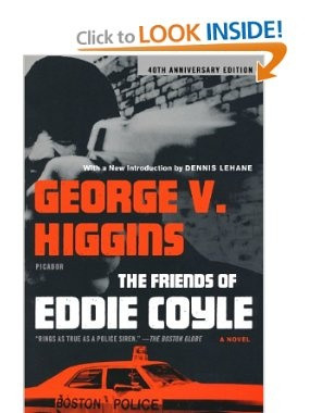 The Friends of Eddie Coyle: A Novel: George V. Higgins: Watched ...