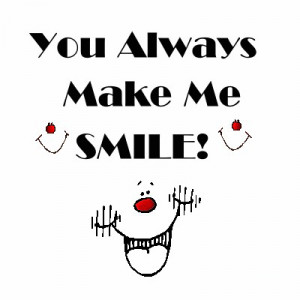 MAKE ME SMILE QUOTES AND SAYINGS