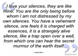 love your silences anaïs nin