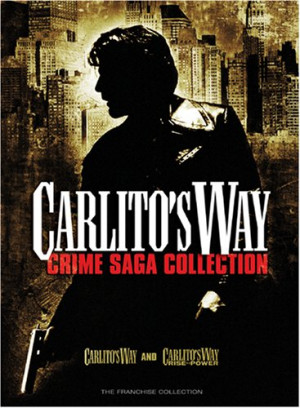 Carlito's Way Crime Saga Collection (Carlito's Way / Carlito's Way ...