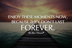 Thank God not all moments last forever. If you've ever stepped on a ...