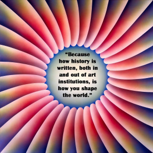 12 Beautiful Quotes From Women In Art Who Aren’t Afraid To Call Out ...