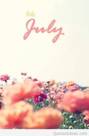 Hello july summer flowers image