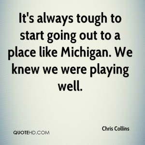 Chris Collins Quotes