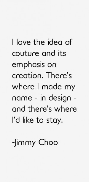 love the idea of couture and its emphasis on creation. There's where ...