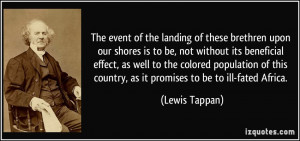 The event of the landing of these brethren upon our shores is to be ...