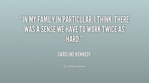 Caroline Kennedy Quote