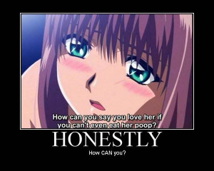 02-29-2012 10:38 AM · Post: #67 RE: Anime Demotivational Posters