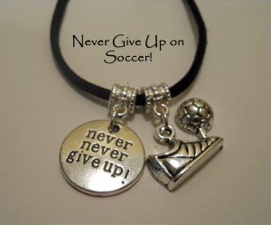 Never Give Up Quotes Football Never give up inspirational