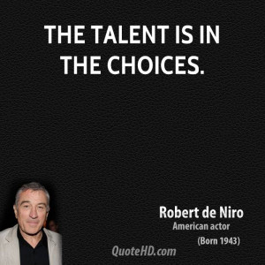 The talent is in the choices.