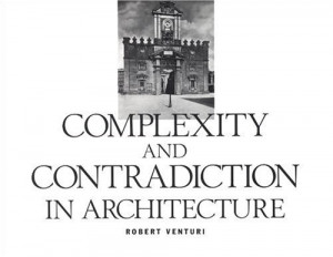 Complexity and Contradiction in Architecture by Robert Venturi