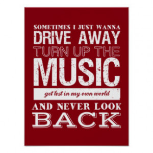 Love Music Quotes Poster Freedom and Escape