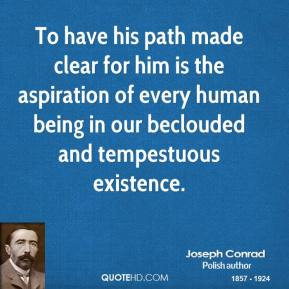 His Path Made Clear For Him Is The Aspiration Of Every Human Being ...
