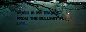 Music Is My Escape Quotes