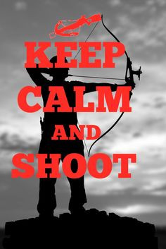 Keep calm and shoot. We don't hunt. We live it. Check out the latest ...