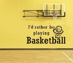 Mix Wholesale Order Rather Be Playing Basketball Kids Wall Sticker ...