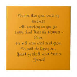 Scatter Your Seeds Of Kindness Wall Tile