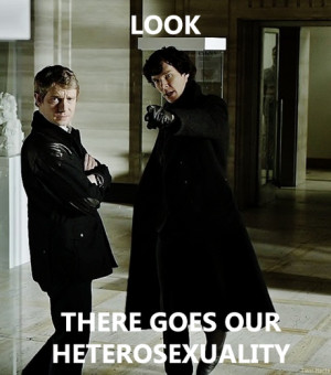 There Goes Our Heterosexuality - sherlock-and-john Photo