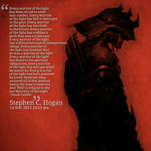 Quotes Picture: every warrior of the light has been afraid to enter ...