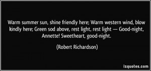 ... — Good-night, Annette! Sweetheart, good-night. - Robert Richardson