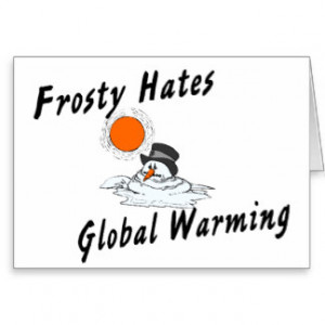 Frosty Hates Global Warming Card