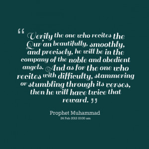 Quotes Picture: verily the one who recites the quran beautifully ...
