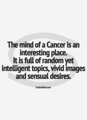 the mind of a cancer is a playground full of wonders