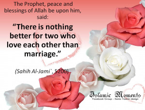 There is nothing better for two who love each other than marriage.
