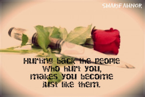 quotes about people hurting you hurting back the people who people to ...
